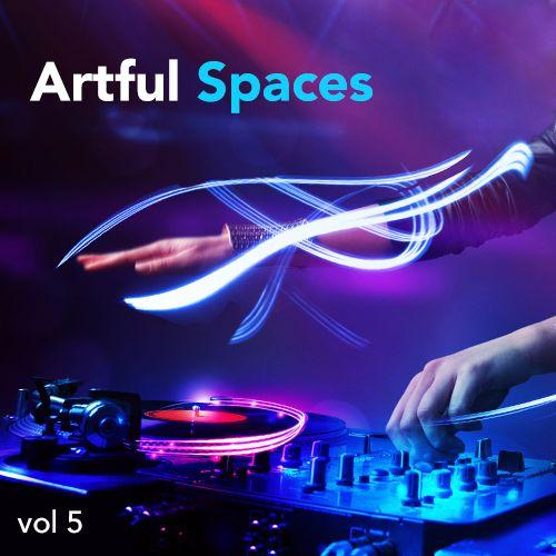 Artful Spaces Volume 5
