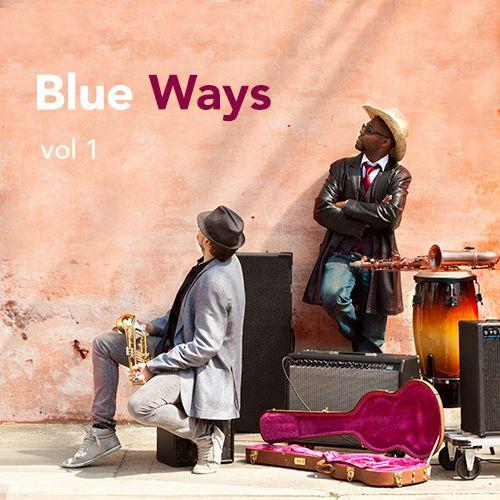 Blue Ways Volume 1