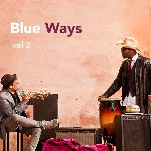 Blue Ways Volume 2