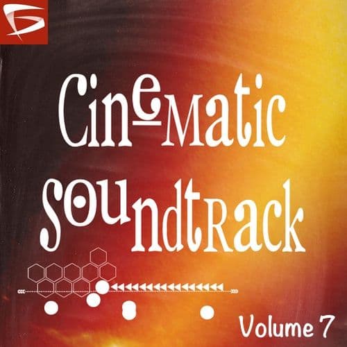 Cinematic Soundtrack Volume 7