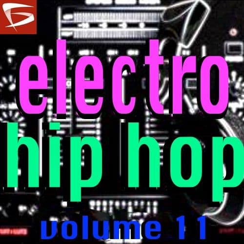 Electro Hip Hop Volume 11