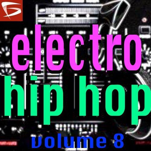 Electro Hip Hop Volume 8