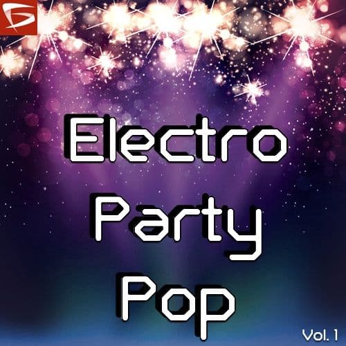 Electro Party Pop Volume 1