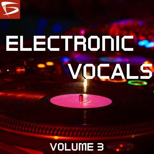 Electronic Vocals Volume 3
