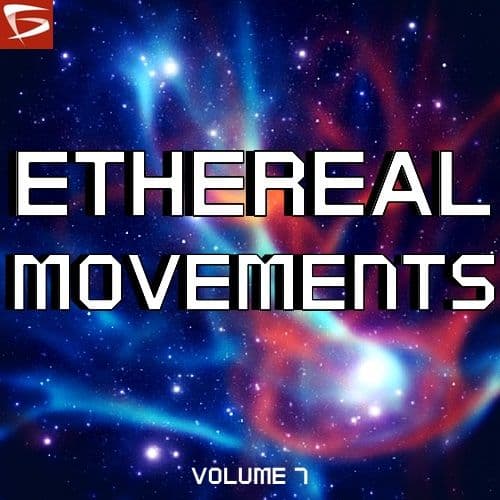 Ethereal Movements Volume 7