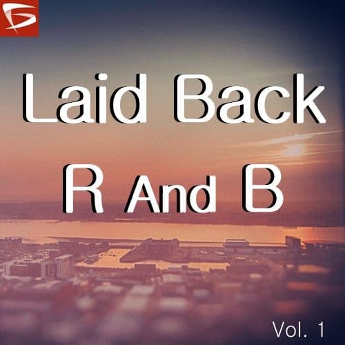 Laid Back R and B Volume 1