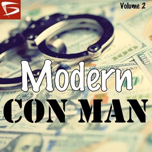 Modern Con Man Volume 2