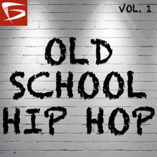Old School Hip Hop Volume 1