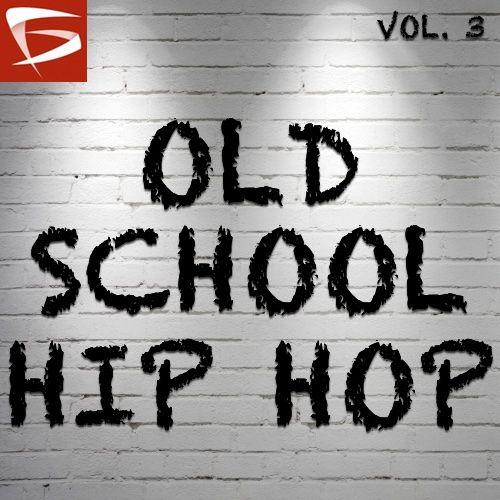 Old School Hip Hop Volume 3