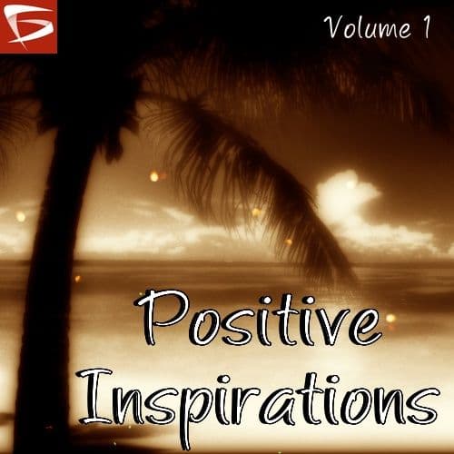 Positive Inspirations Volume 1