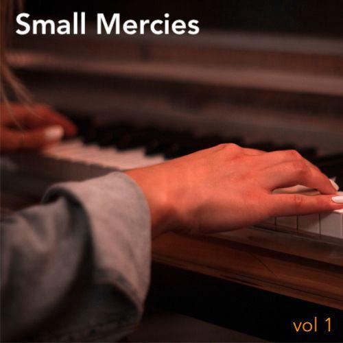 Small Mercies Volume 1