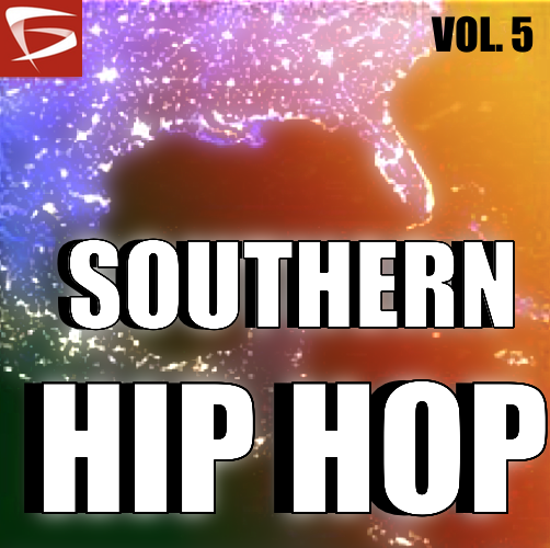 Southern Hip Hop Volume 5