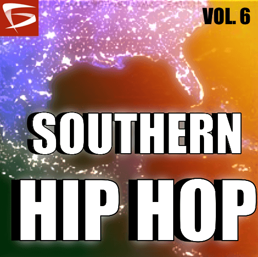 Southern Hip Hop Volume 6
