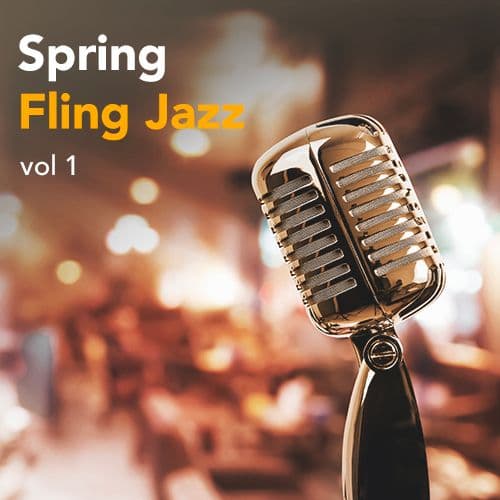 Spring Fling Jazz Volume 1