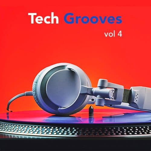 Tech Grooves Volume 4